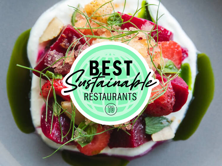 The best sustainable restaurants in Los Angeles The best sustainable restaurants in Los Angeles
