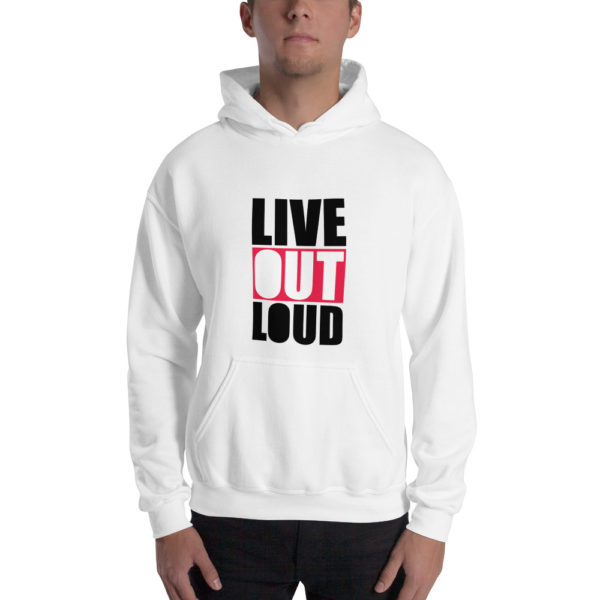 Live Out Loud Hooded Sweatshirt